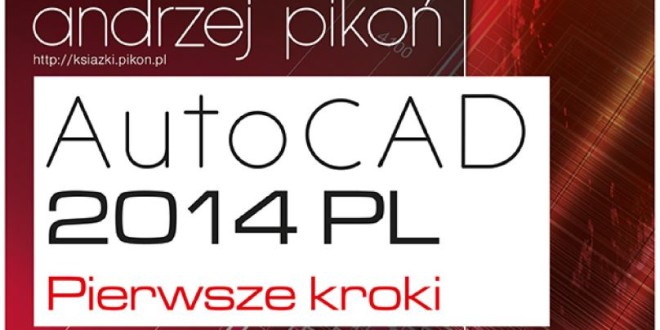 autocad 2014 pl. pierwsze kroki