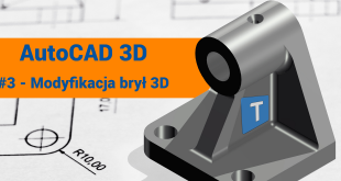 AutoCAD 3D modyfikacja brył
